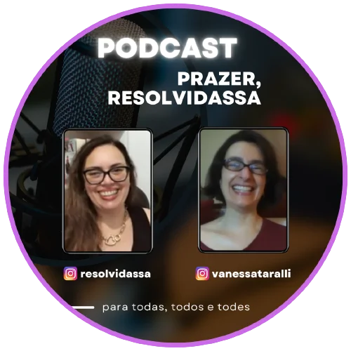 Podcast Prazer Resolvidassa